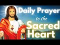 Daily prayer to the sacred heart of jesus