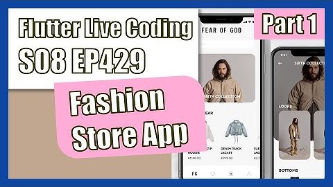 [Flutter] Flutter Live Coding EP429 (Fashion Store App Part 1)