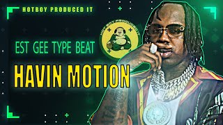 [FREE] EST GEE TYPE BEAT | JEEZY TYPE BEAT | FUTURE TYPE BEAT 2023 "HAVIN MOTION"