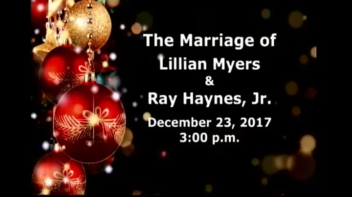 First St. Charles United Methodist Church, Marriage of Lillian Myrs & Ray Haynes, Jr.