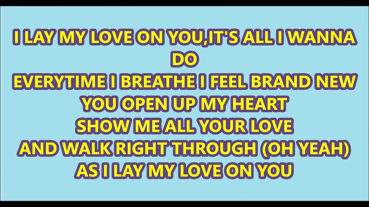 Westlife i lay my love on you lyrics