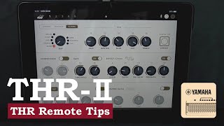 ヤマハ ギターアンプ「THR-Ⅱ」シリーズ 専用エディターアプリ「THR Remote」Tips