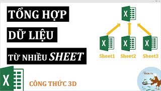 Tổng hợp dữ liệu từ nhiều sheet khác nhau trong Excel (Công thức 3D)