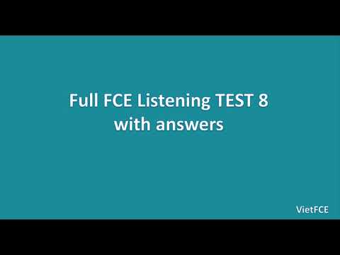 تست کامل FCE Listening 8 با پاسخ
