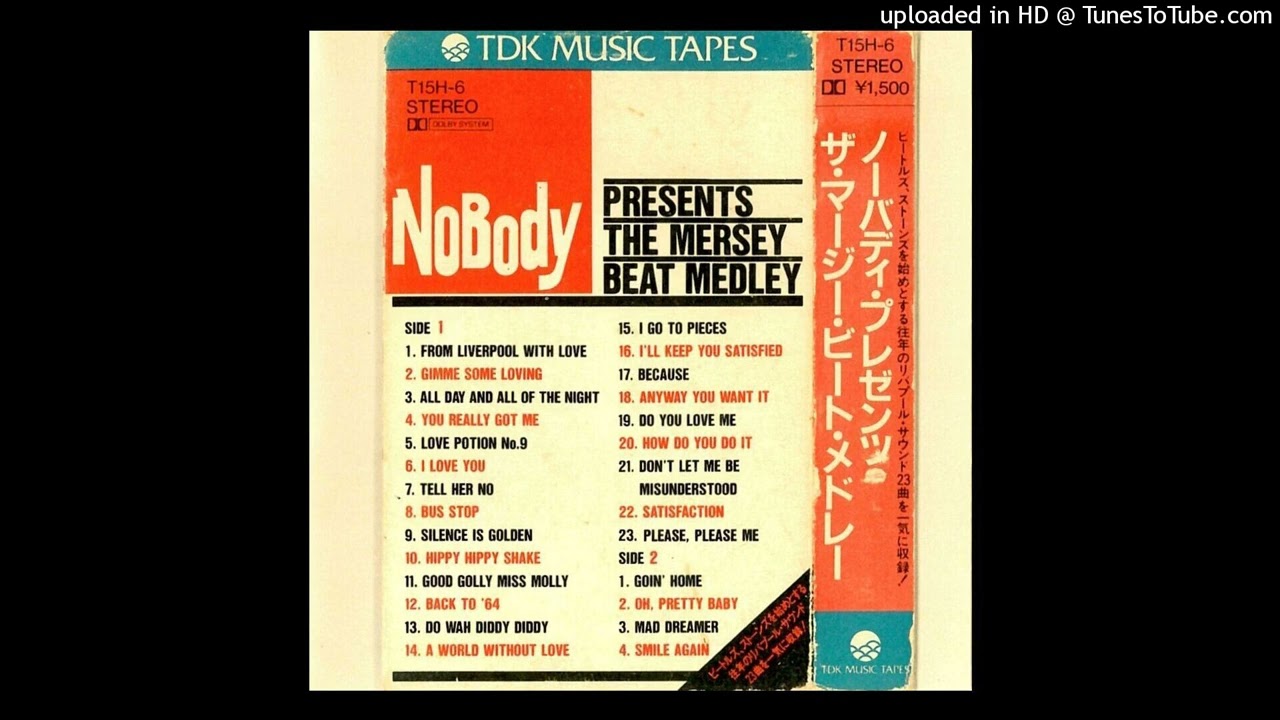 NOBODY - MERSEY BEAT MEDLEY (Original Version) 前半 - YouTube