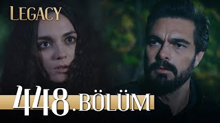 Emanet 448. Bölüm | Legacy Episode 448