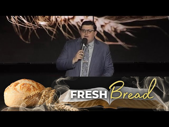 01/04/2026 PM | Fresh Bread | Rev. Tyler Ritchey