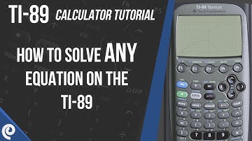 TI-89 Calculator Tutorial - [Part 2] - How to solve ANY Equation on the TI-89