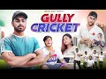 GULLY CRICKET | CRICKET KI JUNG | Awanish Singh