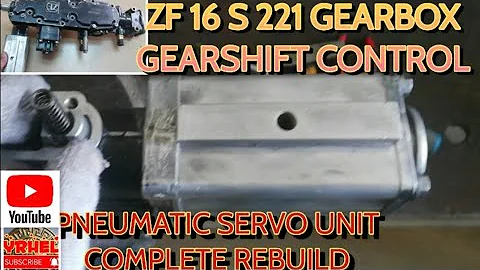 ZF 16 S 221 gearbox gearshift control pneumatic servo unit complete rebuild