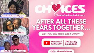 How well do these partners know each other | CHOICES INTIMACY SHOW EP 10