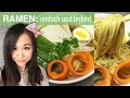 REZEPT: Ramen (Japanische Nudelsuppe)