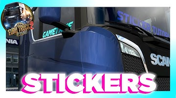 HOW TO MAKE A WINDSCREEN STICKER MOD FOR EURO TRUCK SIMULATOR 2
