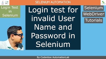 Selenium_Part 6: Login test for invalid User Name and Password in Selenium?