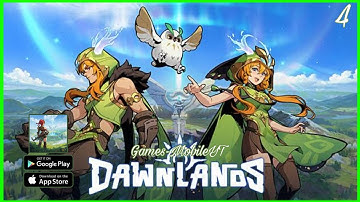 Dawnlands  /part 4 (Android/IOS) #gamesmobile #dawnlands #newgamesandroid #gameplay