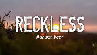 RECKLESS - Madison beer