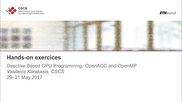 Directive Based GPU Programming: OpenACC and OpenMP: Introduction to the hands-on exercises