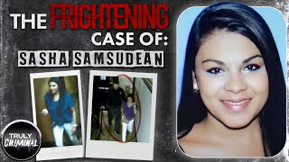 The Frightening Case Of Sasha Samsudean