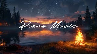 Relaxing Music and Calm Fire Sounds - Beautiful Piano, Sleep Music, Meditation Music, Peaceful Music