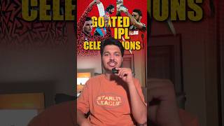 Goated Ipl Celebration