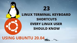 23 TERMINAL KEYBOARD SHORTCUTS EVERY LINUX USER SHOULD KNOW