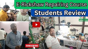 E-Rickshaw Repairing Course Students Review | E-Rickshaw Repairing Course
