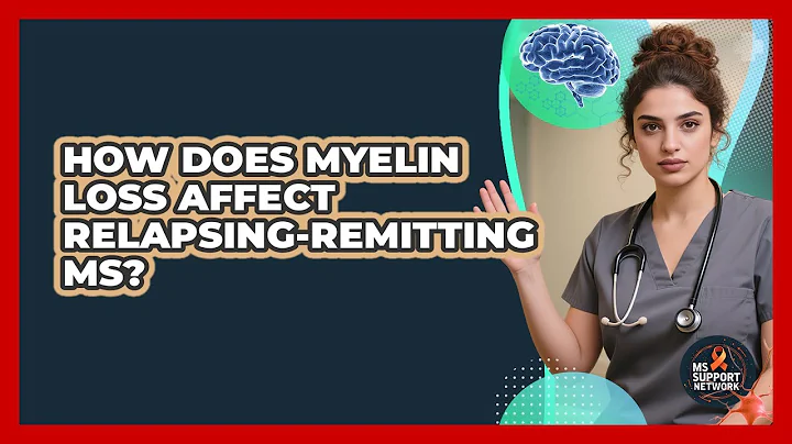 How Does Myelin Loss Affect Relapsing-Remitting MS? - MS Support Network