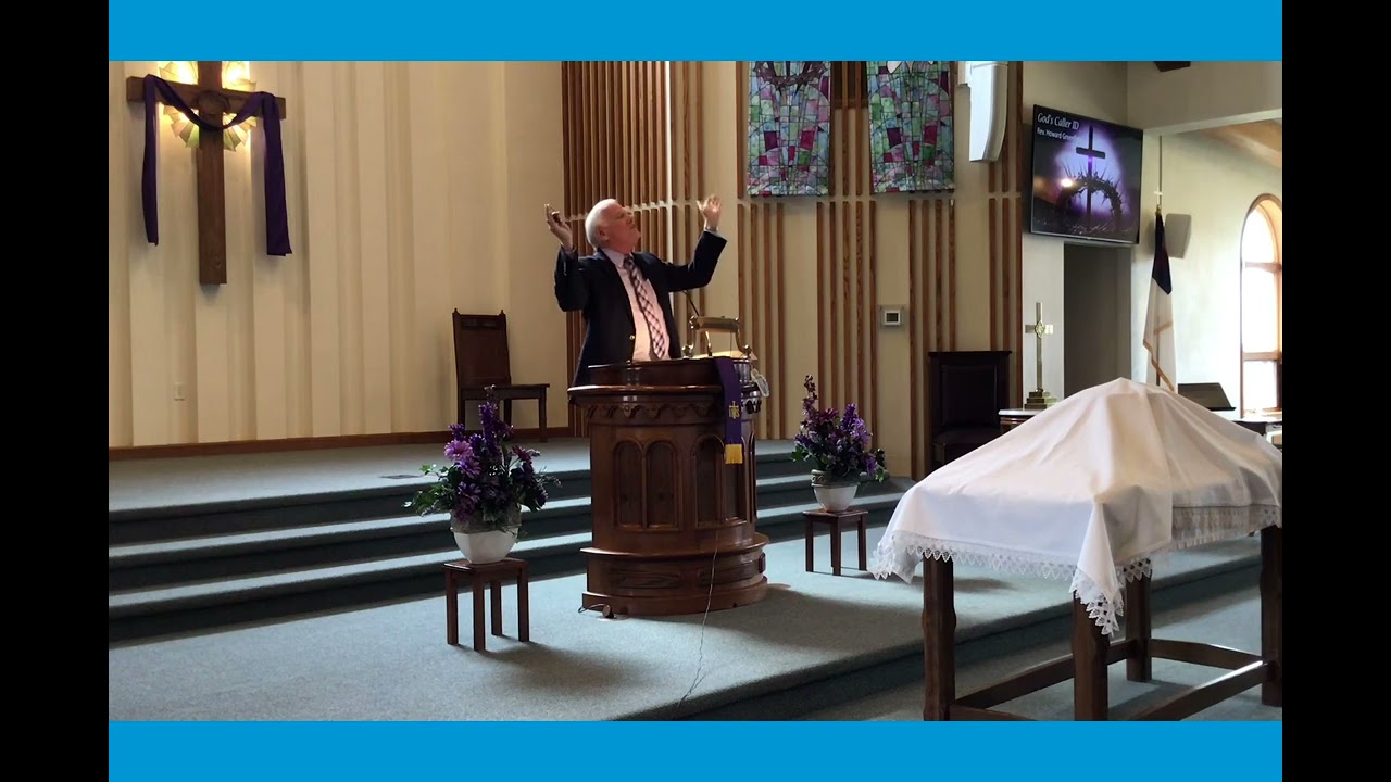 March 3, 2024 “God’s Caller ID” Rev. Howard Greenfield