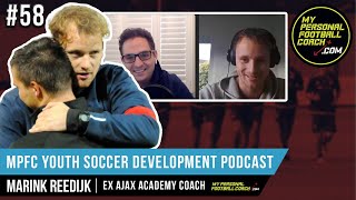 MPFC Youth Soccer Development Podcast 58 Marink Reedijk