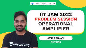 IIT JAM 2022 || Problem Session || Operational Amplifier