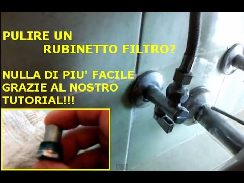 Smontare e pulire un rubinetto filtro youtube Come smontare un rubinetto