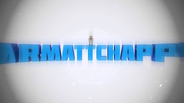 Intro | MrMattChappy | By GtrixStar