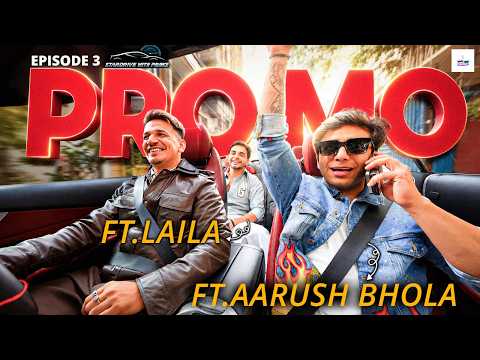 STARDRIVE WITH PRINCE | Episode 3 Promo | Ft Aarush Bhola & Laila | MAKE SOME NOISE - SKYBOUND