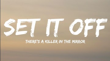 Set It Off-The Killer In The Mirror (Lyrics Video)