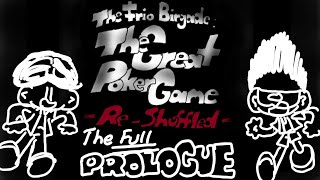 The Great Poker Game: Re-Shuffled Full Prologue