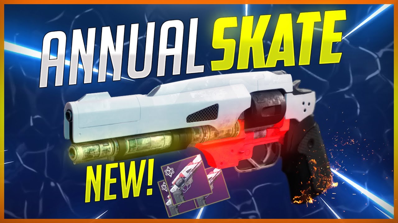 How To Get Annual Skate Fatebringer 2 0 God Rolls Review 
