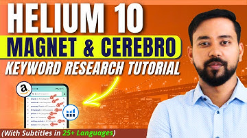 Helium 10 Keyword Research 🔥 How To Use Helium10 CEREBRO & MAGNET Tool Tutorial 🔥 Amazon SEO [2025]