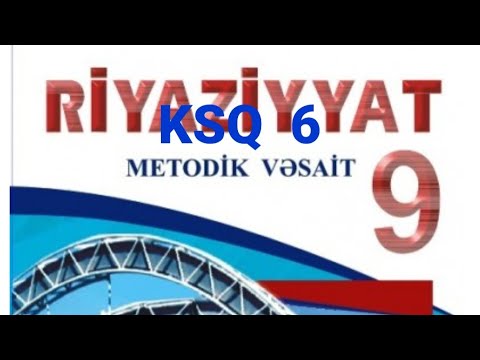 9 cu sinif riyaziyyat kiçik summativ qiymətləndirmə testləri .9 sinif ksq 6