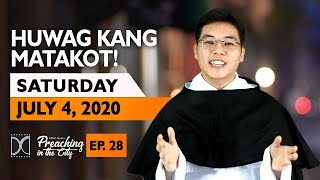 Huwag Kang Matakot - Preaching in the City EP. 28