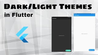 Flutter : Dark/Light Themes  || Learn to switch themes using flutter