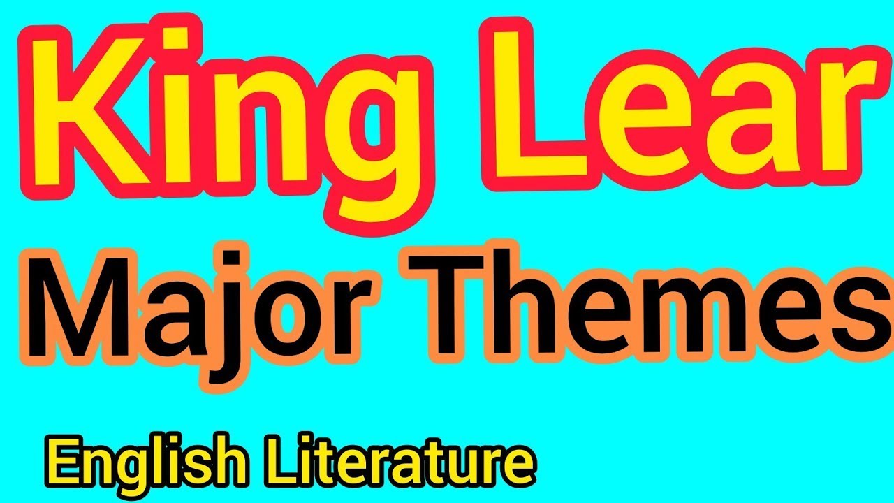 Lecture Presentation on Themes of "King Lear" YouTube