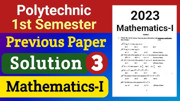 PYQ Solution (Part-3) | Mathematics-I, 2023 | 1st Semester Polytechnic | NatiTute