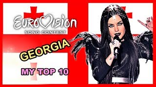 Georgia in Eurovision - My Top 10 [2007 - 2018]