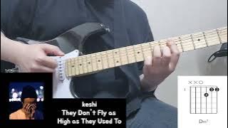 keshi - They Don't Fly as High as They Used To 기타 커버 & 코드악보 (Guitar Cover & Chords)