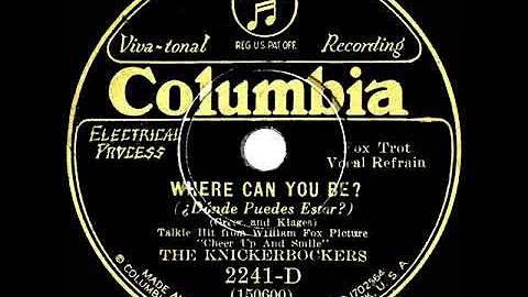 1930 Ben Selvin (as The Knickerbockers) - Where Ca...