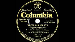 1930 Ben Selvin (as ‘The Knickerbockers’) - Where Can You Be? (Helen Richards, vocal)