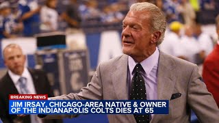 Chicago-area native Indianapolis Colts owner and CEO Jim Irsay dies at 65