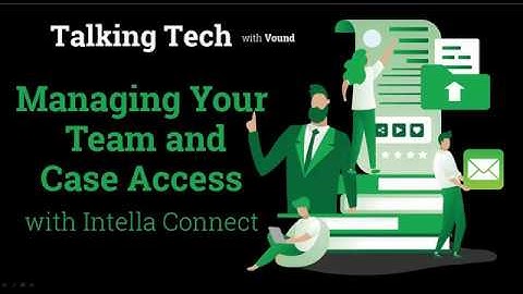 Talking Tech: Managing Your Team with Intella Connect