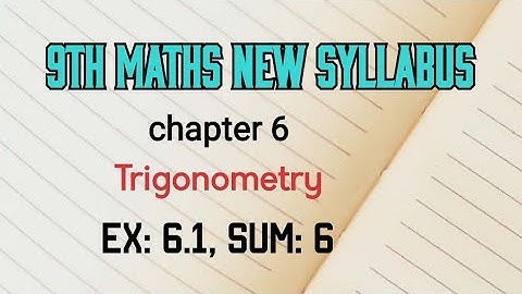 TN 9th maths trigonometry ex 6.1 sum 6 new syllabus in tamil