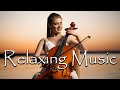 Relaxing Music 😌 24/7 😌 Beautiful Cello and Heavenly Piano Music Instrumentals